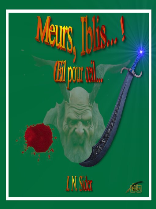 Title details for Meurs, Iblis... ! by I. N. Sider - Available